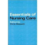 Essentials of Nursing Care