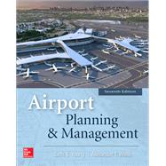 Airport Planning & Management, Seventh Edition 9781260143324