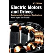 Electric Motors and Drives: Fundamentals, Types, and Applications 9780080983325