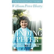 Finding Peter: A Wild Ride in Search of the Soul 9781621573326