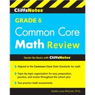 Cliffsnotes Grade 6 Common Core Math Review 9780544373327