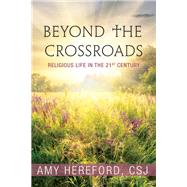 Beyond the Crossroads 9781626983328