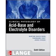 Clinical Physiology of Acid-Base and Electrolyte Disorders 9780071413329