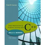 Data Abstraction and Problem Solving with C++ 9780321433329