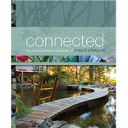 Connected: The Sustainable Landscapes of Phillip Johnson 9781743363331