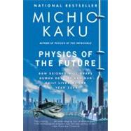 Physics of the Future 9780307473332