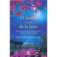 El jardín a la luz de la luna / The Garden At Moonlight 9788415893332
