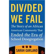Divided We Fail