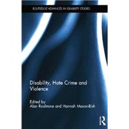 Disability, Hate Crime and Violence 9781138823334