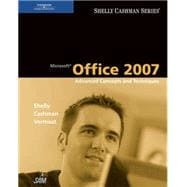 Microsoft Office 2007 : Advanced Concepts and Techniques 9781418843335