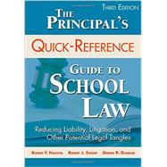 The Principal's Quick-Reference Guide to School Law 9781483333335