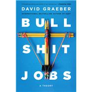 Bullshit Jobs: A Theory 9781501143335