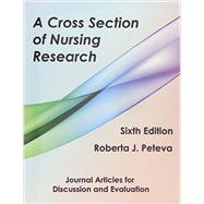 A Cross Section of Nursing Research: Journal Articles for Discussion and Evaluation 9781936523337