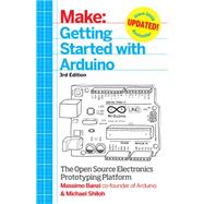 Getting Started With Arduino 9781449363338