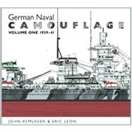 German Naval Camouflage: 1939-41 9781591143338
