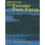 Improving the Extended Value Stream
