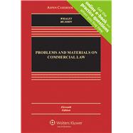 Problems and Materials on Commercial Law, Eleventh Edition 9781454863342