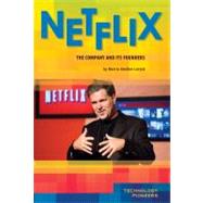 Netflix: The Company and Its Founders 9781617833342