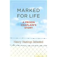 Marked for Life 9781626983342