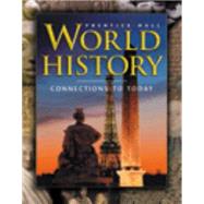 World History: Connections to Today 9780131283343