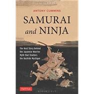 Samurai and Ninja 9784805313343
