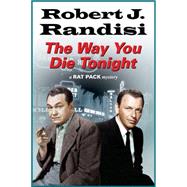 The Way You Die Tonight 9780727883346