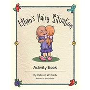 Ethan’s Hairy Situation 9781973683346