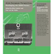 Asian-European Perspectives: Developing the ASEM Process 9781138863347