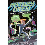 Harvey Drew and the Junk Skunks 9781471403347