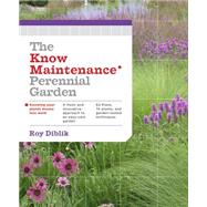 The Know Maintenance Perennial Garden 9781604693348