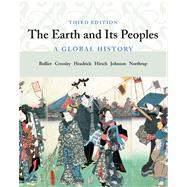 The Earth and Its Peoples A Global History 9780618403349