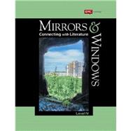 Mirrors & Windows: Connecting with Literature, Level 4 (Grade 9) © 2012 9780821973349