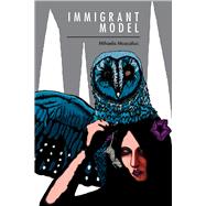 Immigrant Model 9780822963349
