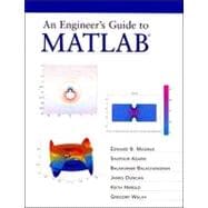 Engineer's Guide to MATLAB, An