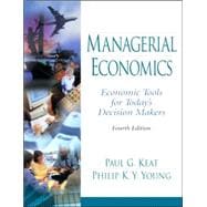 Managerial Economics: Economic Tools for Todays Decision Makers 9780130353351