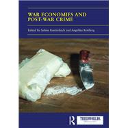 War Economies and Post-war Crime 9780367203351