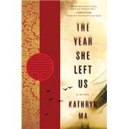 The Year She Left Us 9780062273352
