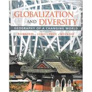 Globalization and Diversity Geography of a Changing World with Goode's World Atlas 9780321723352