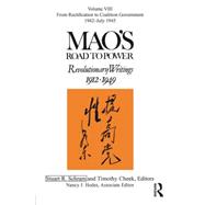 Mao's Road to Power: Revolutionary Writings: Volume VIII 9780765643353