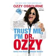 Trust Me, I'm Dr. Ozzy 9781455503353