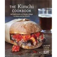 The Kimchi Cookbook 9781607743354