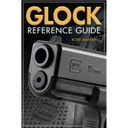 Glock Reference Guide 9781440243356