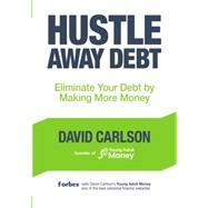 Hustle Away Debt 9781633533356
