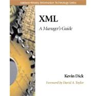 XML : A Manager's Guide