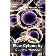 Flow Cytometry: Current Aspects