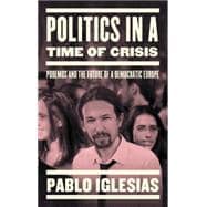 Politics in a Time of Crisis 9781784783358