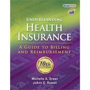 Understanding Health Insurance: A Guide to Billing and Reimbursement, 10th Edition 9781133483359