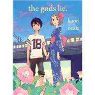 The Gods Lie 9781942993360