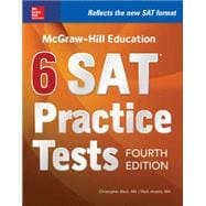 McGraw-Hill Education 6 SAT Practice Tests, Fourth Edition 9781259643361