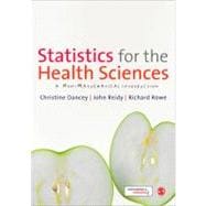 Statistics for the Health Sciences : A Non-Mathematical Introduction 9781849203364